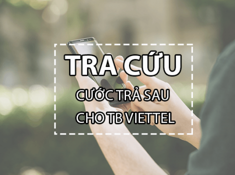 Cách kiểm tra tài khoản cho thuê bao Viettel trả sau miễn phí