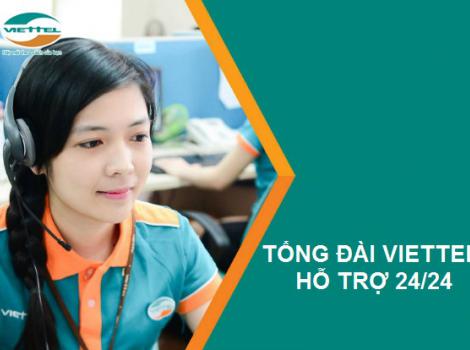 [Hỗ trợ] Các số tổng đài Viettel hỗ trợ khách hàng 24/7