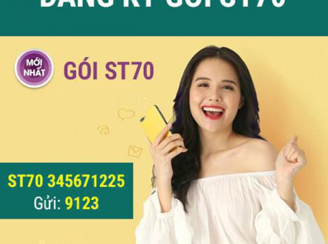 [Hướng dẫn] - Cách đăng ký gói cước ST70 nhận ngay 30 GB data