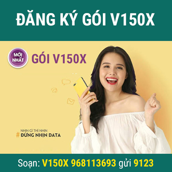 Hướng dẫn cách đăng ký gói cước V150X Viettel